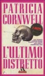 L'ultimo distretto (Kay Scarpetta, #11) - Patricia Cornwell