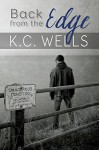 Back from the Edge - K.C. Wells, Meredith Russell