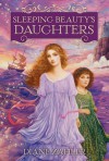 Sleeping Beauty's Daughters - Diane Zahler