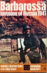 Barbarossa: Invasion of Russia, 1941 (Illustrated History of World War II Campaign Book #11) - John Keegan