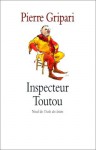 Inspecteur Toutou - Pierre Gripari