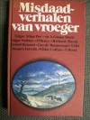 Misdaadverhalen van vroeger - Arthur Conan Doyle, Edgar Allan Poe