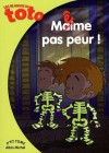 Les Blagues de Toto, Tome 8 : Même pas peur ! - Valérie Videau