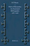 Philo of Alexandria: An Annotated Bibliography, 1987-1996 : (Vigiliae Christianae, Supplements, 57) - David T. Runia