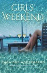 Girls' Weekend - Cara Sue Achterberg