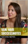 Vani Hari SuccessNotes: The Food Babe Way, Mark Hyman, Lose Weight, Look Years Younger, and Get Healthy - Success Notes