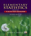 Elementary Statistics Using The Ti 83/84 Plus Calculator Value Pack (Includes My Math Lab/My Stat Lab Student Access Kit & Student's Solutions Manual For ... Using The Ti83/84 Plus Calculator) - Mario F. Triola