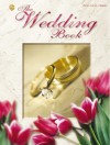 The Wedding Book: A Complete Collection of Love Songs & Traditional Music - Warner Bros