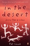 In the Desert: Jimmy Pike As a Boy - Pat Lowe