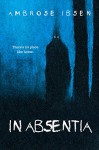 In Absentia (Black Acres Book 1) - Ambrose Ibsen