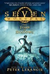 Seven Wonders Book 3: The Tomb of Shadows - Peter Lerangis, Torstein Norstrand