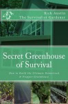 Secret Greenhouse of Survival (Secret Garden of Survival) - rick austin