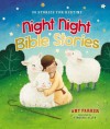 Night Night Bible Stories: 30 Stories for Bedtime - Philip M. Parker