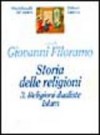 Storia delle religioni. Vol. 3: Religioni dualiste. Islam - Giovanni Filoramo, Manuela Fugenzi