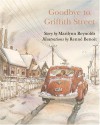 Goodbye To Griffith Street - Marilynn Reynolds