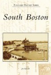 South Boston (Postcard History: Massachusetts) - Jim Sullivan