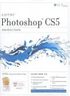 Photoshop Cs5: Production, Aca Edition + Certblaster (ILT) - Axzo Press