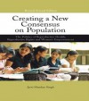 Creating a New Consensus on Population: The Politics of Reproductive Health, Reproductive Rights, and Women's Empowerment - Herbst, Jyoti Shankar Singh