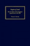 Empire of Sand: The Seri Indians and the Struggle for Spanish Sonora, 1645-1803 - Thomas E. Sheridan