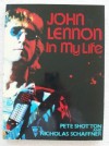 John Lennon: In My Life - Pete Shotton, Nicholas Schaffner