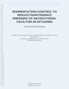 Sedimentation Control to Reduce Maintenance Dredging of Navigational Facilities in Estuaries: Report and Symposium Proceedings - Committee on Sedimentation Control to Re, Marine Board, National Research Council