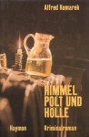 Himmel, Polt und Hölle - Alfred Komarek