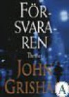 Försvararen - John Grisham