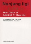 Nanjung Ilgi: War Diary of Admiral Yi Sun-sin - Sun-sin Yi, Ha Tae-Hung, Pow-key Sohn