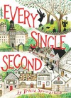 Every Single Second - Tricia Springstubb