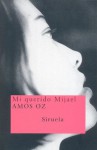 Mi querido Mijael - Amos Oz