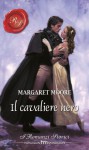 Il cavaliere nero - Margaret Moore