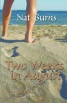 Two Weeks in August - Nat Burns