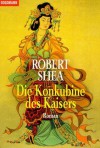 Die Konkubine des Kaisers - Robert Shea