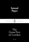 The Great Fire of London (Little Black Classics, #47) - Samuel Pepys