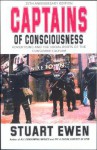 Captains Of Consciousness Advertising And The Social Roots Of The Consumer Culture - Stuart Ewen