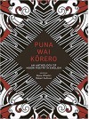 Puna Wai Korero: An Anthology of Maori Poetry in English - Robert Sullivan, Reina Whaitiri