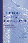 The Poll With A Human Face: The National Issues Convention Experiment in Political Communication (Routledge Communication Series) - Maxwell McCombs, Amy Reynolds