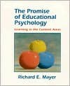 The Promise Of Educational Psychology: Learning In The Content Areas - Richard E. Mayer