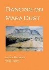 Dancing On Mara Dust - Nancy Mathews, Vivien Smith, Vivien Clear, Caroline Clear