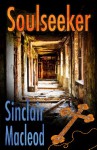 Soulseeker - Sinclair Macleod