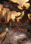 Kings or Pawns (Steps of Power: The Kings) (Book 1) - J. J. Sherwood