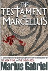 The Chronicle Of Marcellus - Marius Gabriel