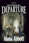 Departure - Alana Joli Abbott