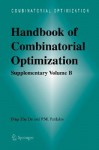 Handbook of Combinatorial Optimization: Supplement Volume B - Ding-Zhu Du, Panos M. Pardalos