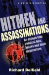 Brief History of Hitmen and Assassinations - Richard Belfield