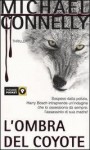 L'ombra del coyote - Michael Connelly, Francesca Pinchera