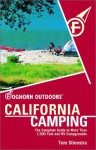 Foghorn Outdoors California Camping: The Complete Guide to More Than 1,500 Tent and RV Campgrounds - Tom Stienstra