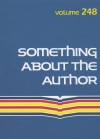 Something about the Author, Volume 248: Facts and Pictures about Authors and Illustrators of Books for Young People - Lisa Kumar