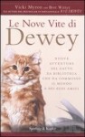 Le nove vite di Dewey - Vicki Myron