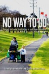 No Way To Go: Transport And Social Disadvantage In Australian Communities - Graham Currie